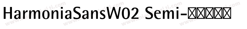 HarmoniaSansW02 Semi字体转换